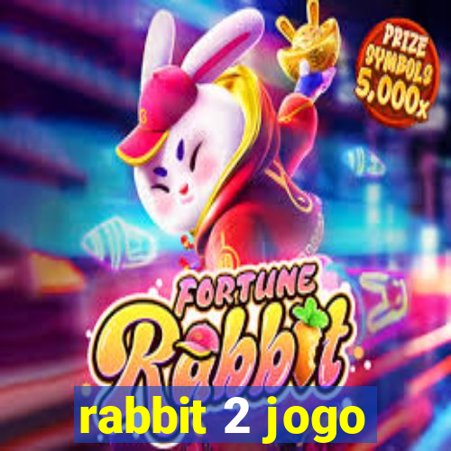 rabbit 2 jogo